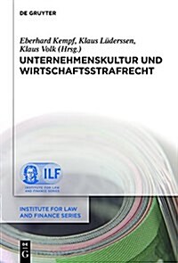 Unternehmenskultur Und Wirtschaftsstrafrecht (Hardcover)