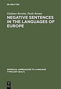 Negative Sentences in the Languages of Europe: A Typological Approach (Hardcover)