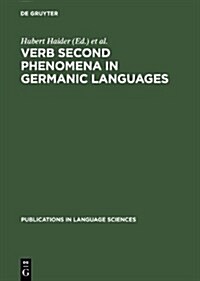 Verb Second Phenomena in Germanic Languages (Hardcover)