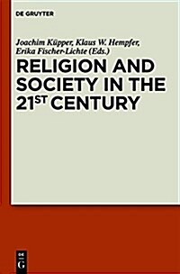 Religion and Society in the 21st Century (Hardcover)