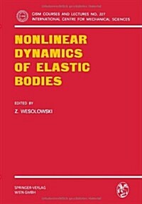 Nonlinear Dynamics of Elastic Bodies (Paperback, 1978)
