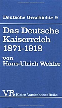 Das Deutsche Kaiserreich 1871-1918 (Paperback, 7th)