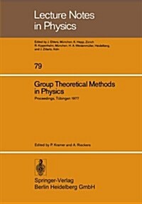 Group Theoretical Methods in Physics: Sixth International Colloquium T?ingen 1977 (Paperback, 1978)