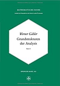 Grundstrukturen Der Analysis I (Paperback, Softcover Repri)