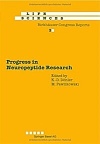 Progress in Neuropeptide Research: Proceedings of the International Symposium, L?ź, Poland, September 8-10, 1988 (Paperback, Softcover Repri)