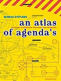 An Atlas of Agendas: Mapping the Power, Mapping the Commons (Hardcover)