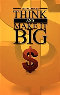 Think and Make It Big (Hardcover)