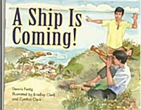 [중고] Rigby Literacy by Design: Leveled Reader Grade 2 a Ship Is Coming! (Paperback)