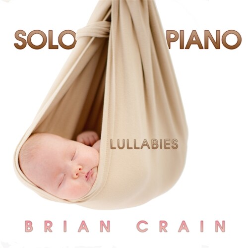 [중고] Brian Crain - Solo Piano Lullabies