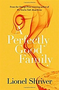 A Perfectly Good Family (Paperback)