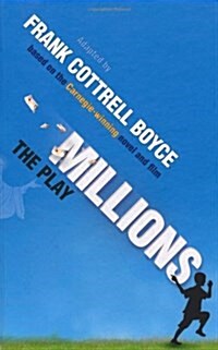 Millions: The Play (Paperback)