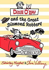 Dixie ODay and the Great Diamond Robbery (Paperback)