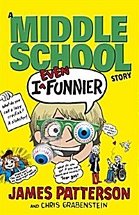 I Even Funnier: A Middle School Story : (I Funny 2) (Paperback)