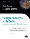 Design Concepts with Code: An Approach for Developers (Paperback, Softcover Repri)