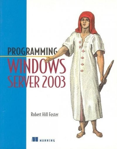 Programming Windows Server 2003 (Paperback)