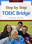 [중고] Step by Step TOEIC Bridge 2A