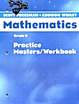 Scott Foresman Math 2004 Practice Masters/Workbook Grade 6 (Paperback)