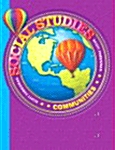 [중고] Social Studies 2003 Pupil Edition Grade 3 Communities (Hardcover)