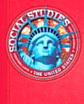 [중고] Social Studies 2003 Pupil Edition Grade 5 the United States (Hardcover)