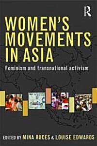 Womens Movements in Asia : Feminisms and Transnational Activism (Paperback)