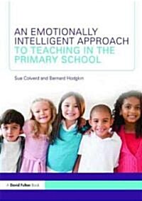 Developing Emotional Intelligence in the Primary School (Paperback)