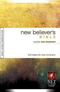 New Believers Bible Pocket New Testament-NLT (Paperback)