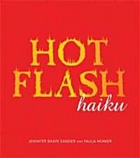 Hot Flash Haiku (Paperback)