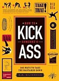 How to Kick Someones Ass (Paperback)