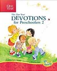 The One Year Devotions for Preschoolers 2: 365 Simple Devotions for the Very Young (Hardcover)