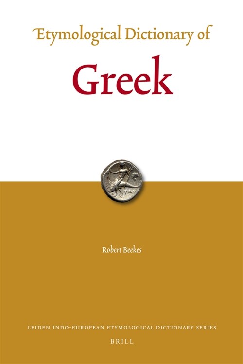Etymological Dictionary of Greek (2 Vols.) (Hardcover)