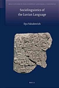 Sociolinguistics of the Luvian Language (Hardcover)
