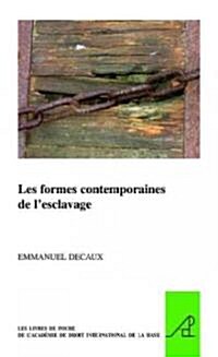 Les Formes Contemporaines De Lesclavage (Paperback)