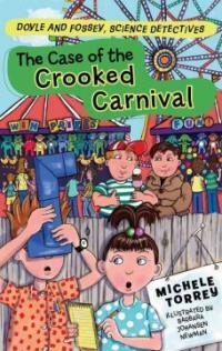 The Case of the Crooked Carnival: And Other Super-Scientific Cases (Paperback)