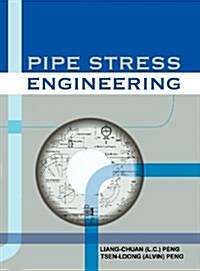 Pipe Stress Engineering (Hardcover)