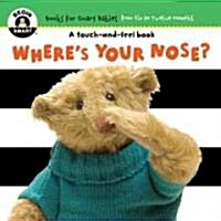 Wheres Your Nose? (Board Books)