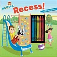 Recess! (Board Book)