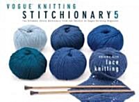 Vogue Knitting Stitchionary (Hardcover, 1st)