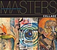 Collage: Major Works by Leading Artists (Paperback)