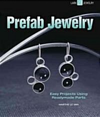 Prefab Jewelry (Paperback, 1st)