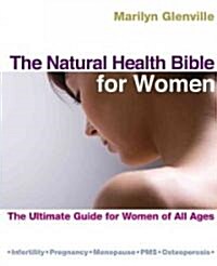 The Natural Health Bible for Women (Paperback)