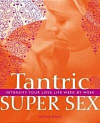 Tantric Super Sex (Paperback)