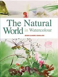 The Natural World in Watercolour (Paperback)