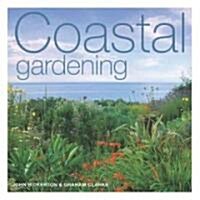 Coastal Gardening (Paperback)