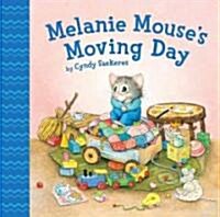 Melanie Mouses Moving Day (Hardcover)