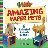 Amazing Paper Pets (Paperback)