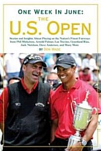 One Week in June: The U.S. Open (Hardcover)