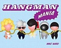 Hangman Mania (Paperback, CSM)
