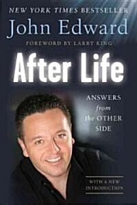 After Life: Answers from the Other Side (Paperback)