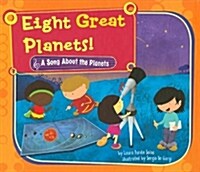 Eight Great Planets!: A Song about the Planets (Hardcover)