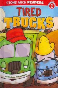 Tired Trucks (Library Binding)